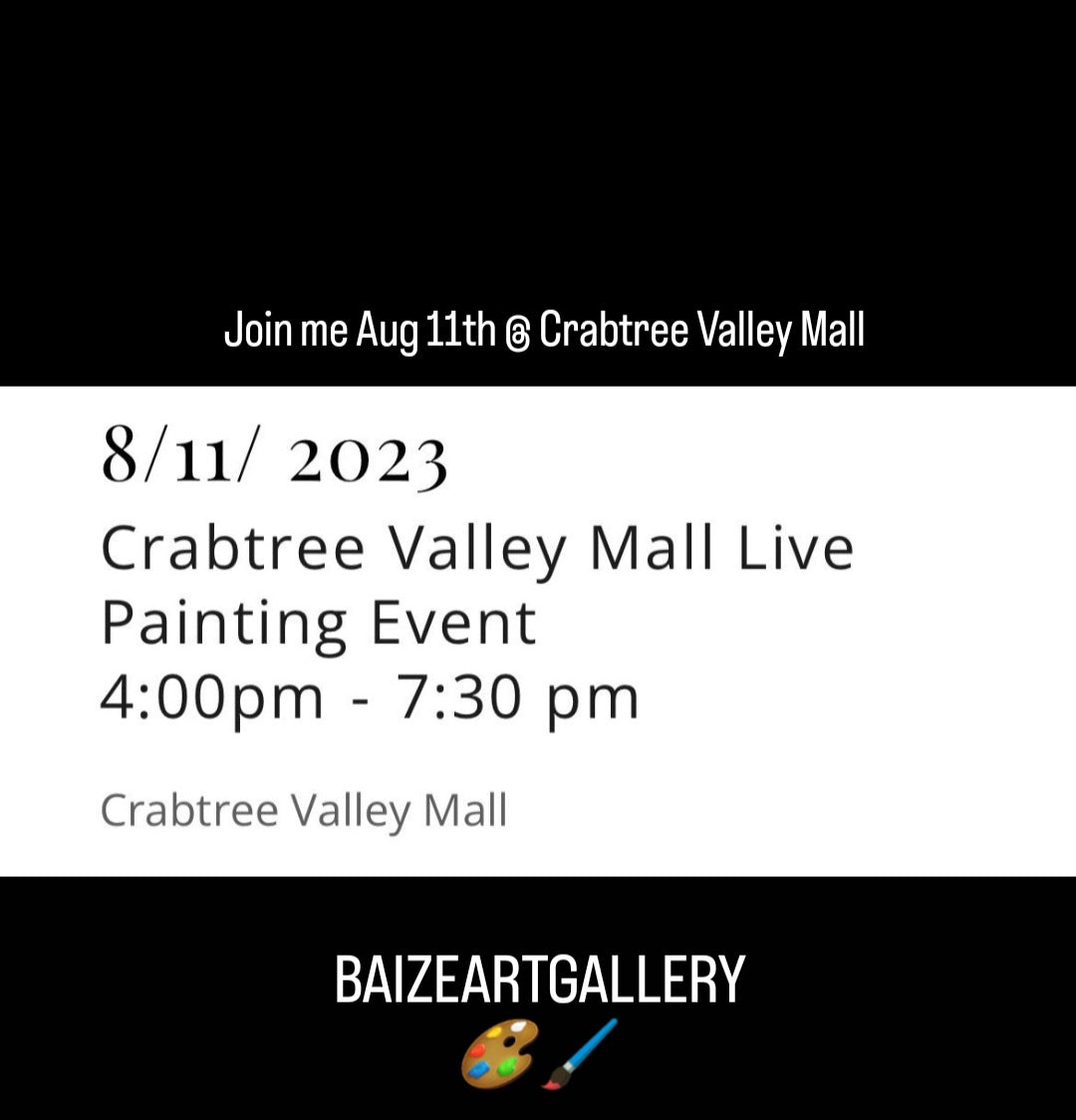 8/11/2023 Crabtree Valley Mall Live Painting Event 4:00pm -7:30pm